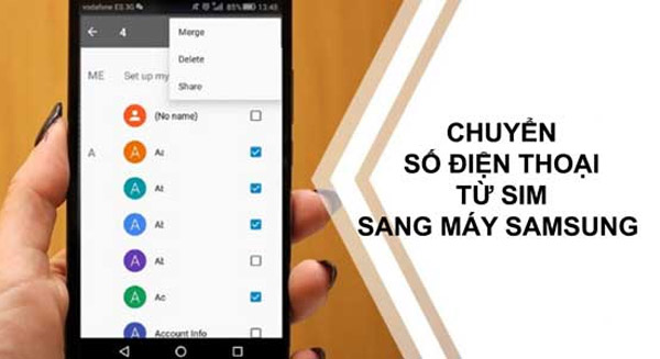 Cách chuyển danh bạ từ SIM sang máy Samsung